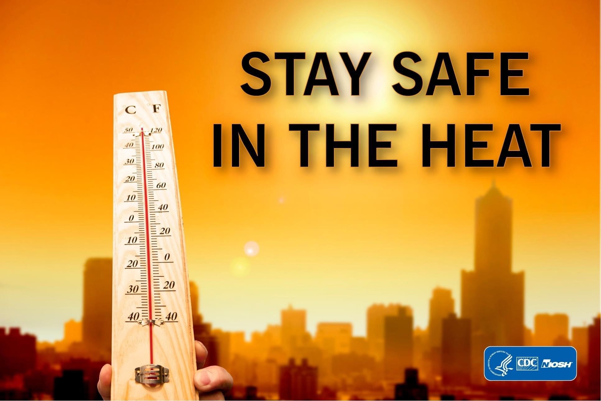 Stay Safe In the Heat