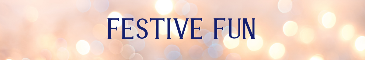 "Festive Fun" with soft lights glowing behind the text